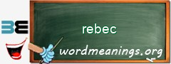 WordMeaning blackboard for rebec